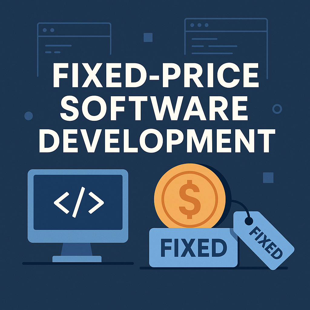 Fixed Price Development